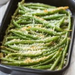 Roasted Parmesan Green Beans